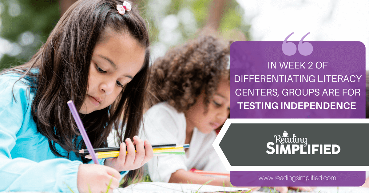 Differentiating Literacy Centers - Week 2 Differentiating Literacy Centers - Week 2