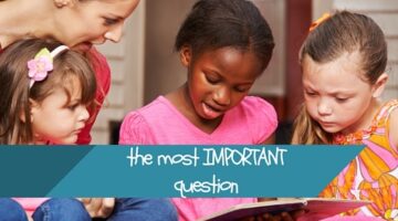 The Most Important Question–Comprehension 101