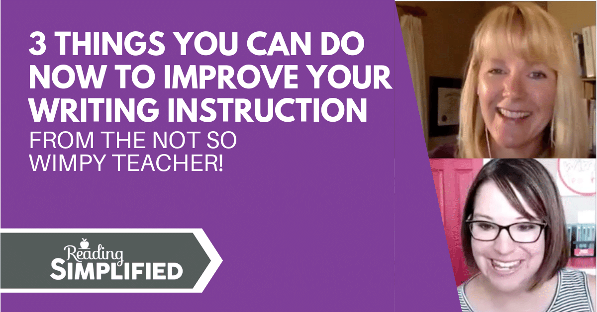 3 Things You Can Do Now to Improve Your Writing Instruction from the ...