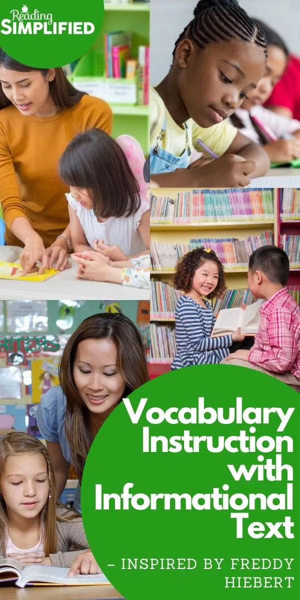 Vocabulary Instruction with Informational Text -Inspired by Freddy Hiebert