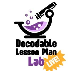 Decodable Lesson Plan Lab